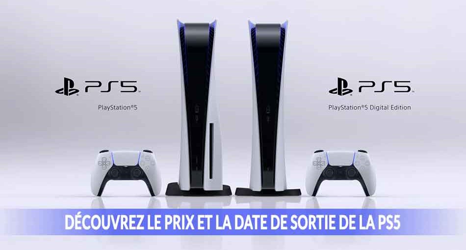 Date de sortie de la nouvelle PlayStation 5 (PS5) et son prix (version